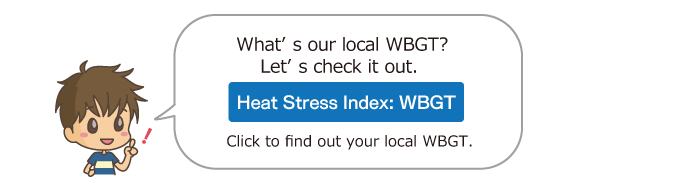 Click to find out your local WBGT.